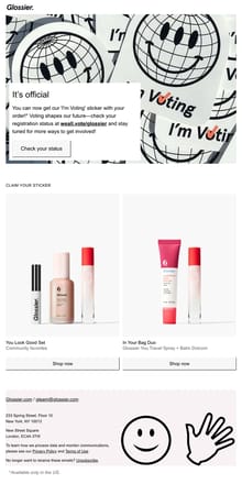 Email from Glossier. Our voting sticker is back!