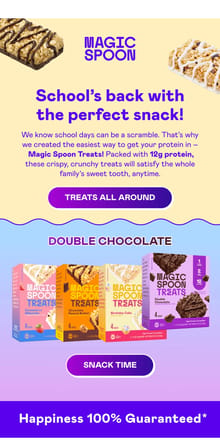 Email from Magic Spoon Cereal. Start school with a Treat! 🎒