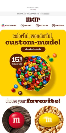 Email from M&M's. Better Than Bulk M&M'S? Not Possible.