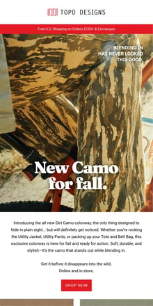 Email from Topo Designs. Blending in has never looked so good