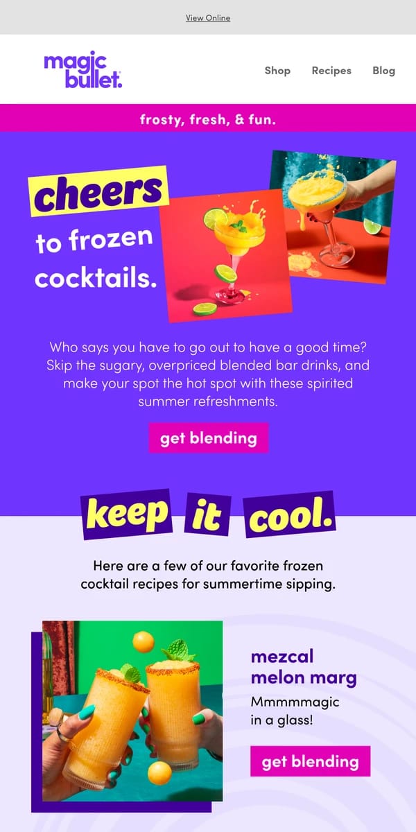 Email from undefined. Frozen cocktails that bring the chill.