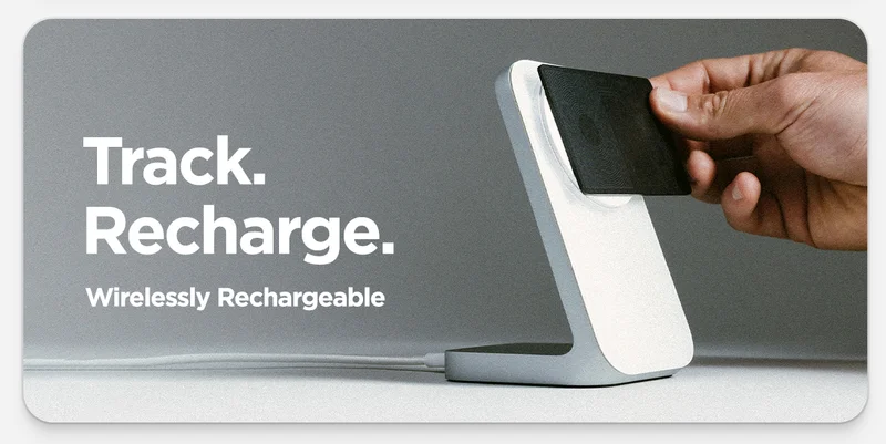 Charge. Recharge. Tracking Card wirelessly charges on any Qi or MagSafe wireless charger, including upright MagSafe models. Once charged, it’ll last in your wallet for up to 5 months. Rechargeable batteries cut back on waste and save you the time and energy associated with buying new batteries.