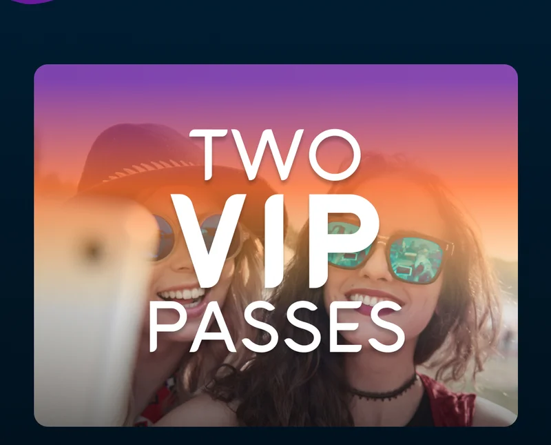 TWO VIP PASSES module