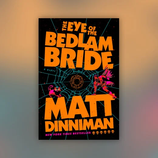 The Eye of the Bedlam Bride