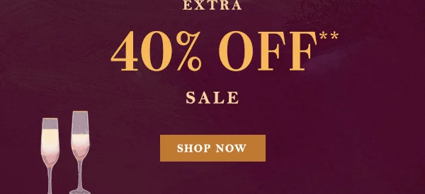 Extra 40% Off** Sale Shop Now