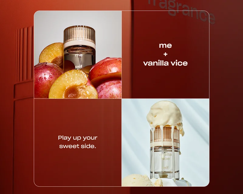 Me + Vanilla Vice Play up your sweet side.