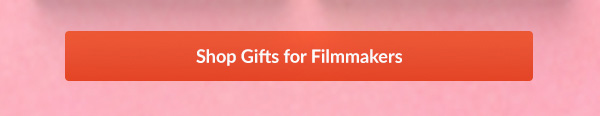 Shop Gifts for Filmmakers