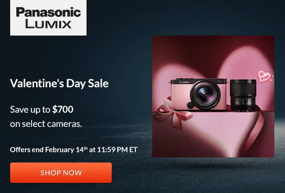 Panasonic Lumix Valentine's Day Sale | Shop Now