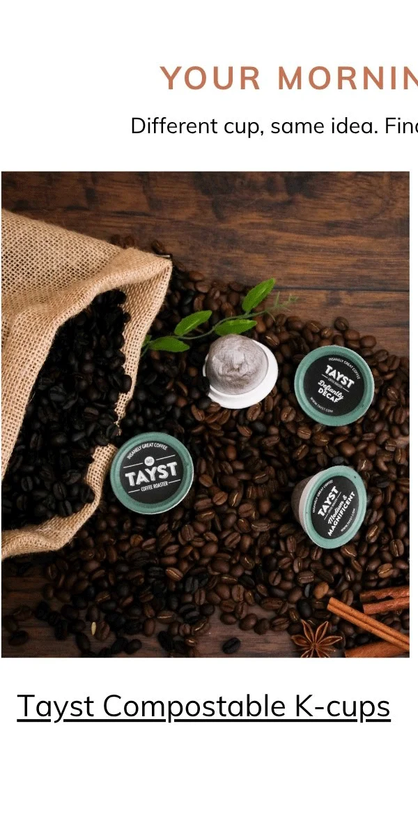 Tayst | Keurig Compatible Pods | Compostable & Biodegradable Single Serve