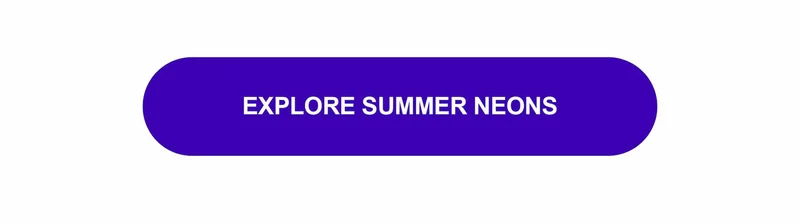 Explore Summer Neons