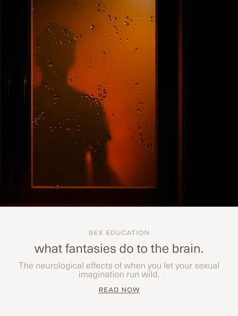 SEX EDUCATION | What fantasies do to the brain.. | The neurological effects&nbsp;of when you let your sexual imagination run wild. | Read Now
