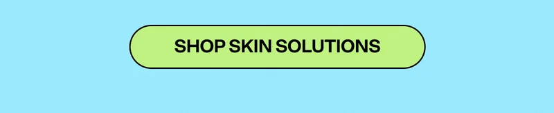 SHOP SKIN SOLUTIONS
