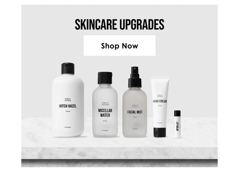 Skincare Upgrades