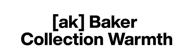 [ak] Baker Collection Warmth