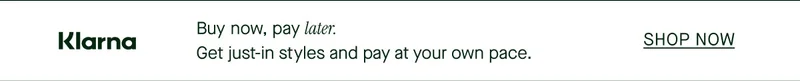 Klarna - Buy now, pay later.