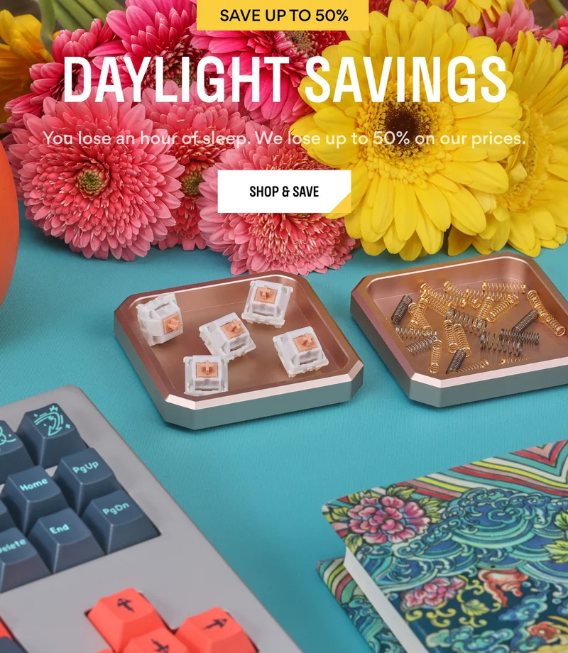 Daylight Savings | Save up to 50% >