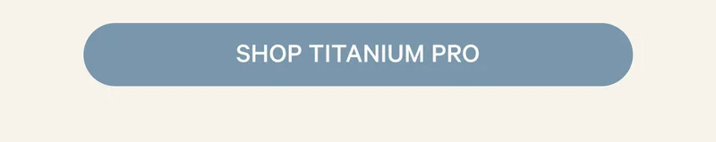Shop Titanium Pro