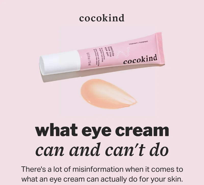 cocokind | what eye cream can and can't do