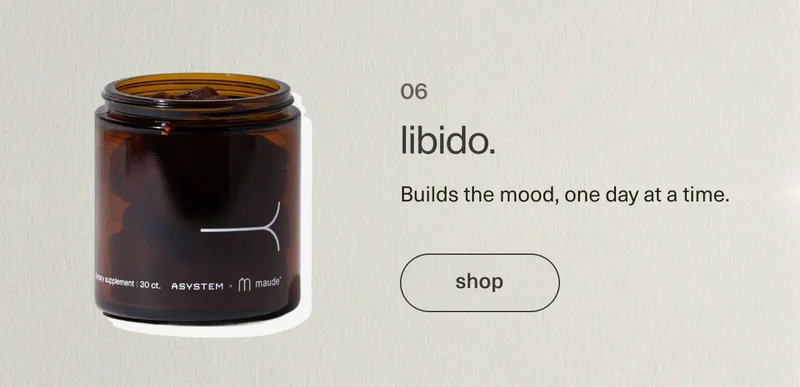 libido. | Builds the mood, one day at a time. | [ shop ]