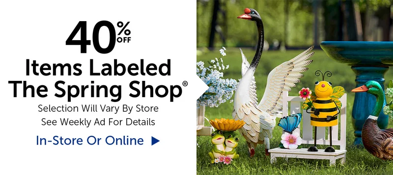 40% Off Items Labeled The Spring Shop® - Selection Will Vary By Store
