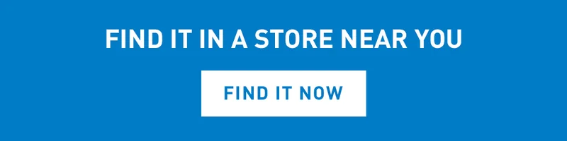 FIND IT IN A STORE NEAR YOU