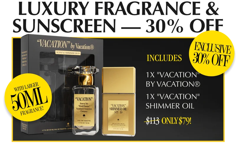LUXURY FRAGRANCE AND SUNSCREEN
