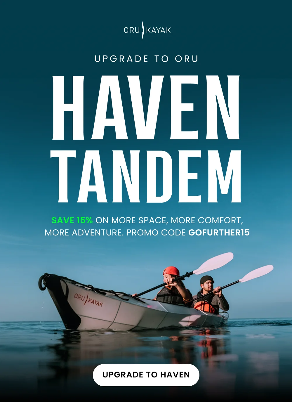 Upgrade to Oru Haven Tandem!