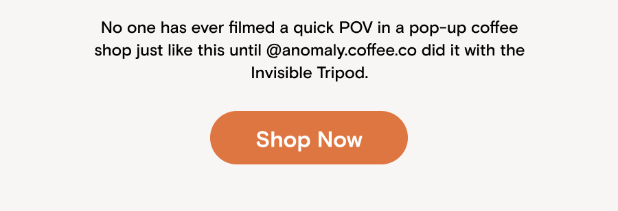 Invisible Tripod