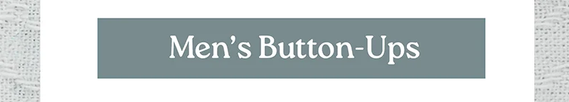 MENS BUTTON UPS