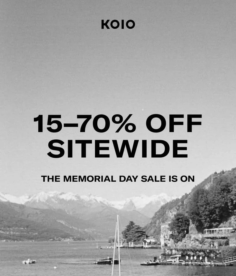 KOIO. 15-70% OFF SITEWIDE. THE MEMORIAL DAY SALE IS ON