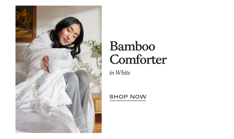 Bamboo Comforter - Shop Now Bamboo Comforter - Shop Now