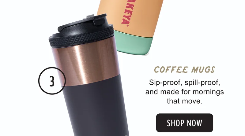 Coffee Mugs | Sip-proof, spill-proof, and made for mornings that move. | Shop Now