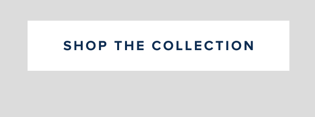 Shop The Collection