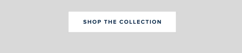 Shop The Collection