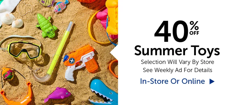 40% Off Summer Toys - Select Categories