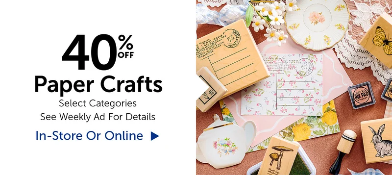 40% Off Paper Crafts - Select Categories