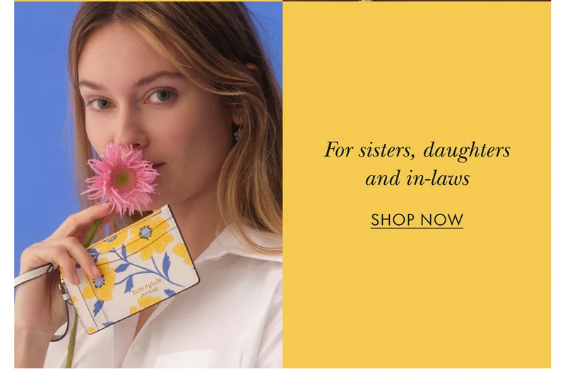 Sisters, daughters and in-laws SHOP NOW