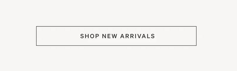 Shop New Arrivals
