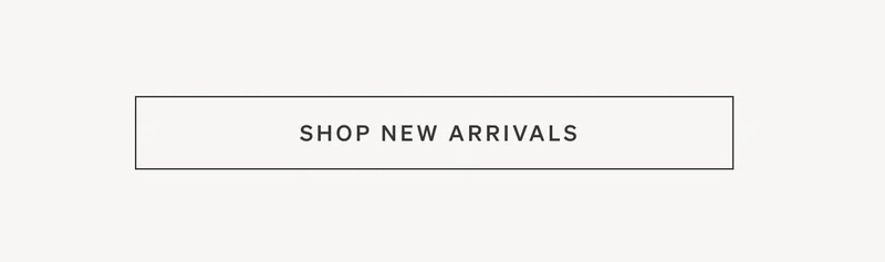 Shop New Arrivals