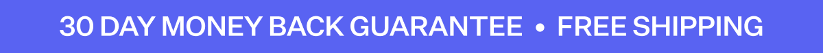 30 day money back guarantee | Free shipping