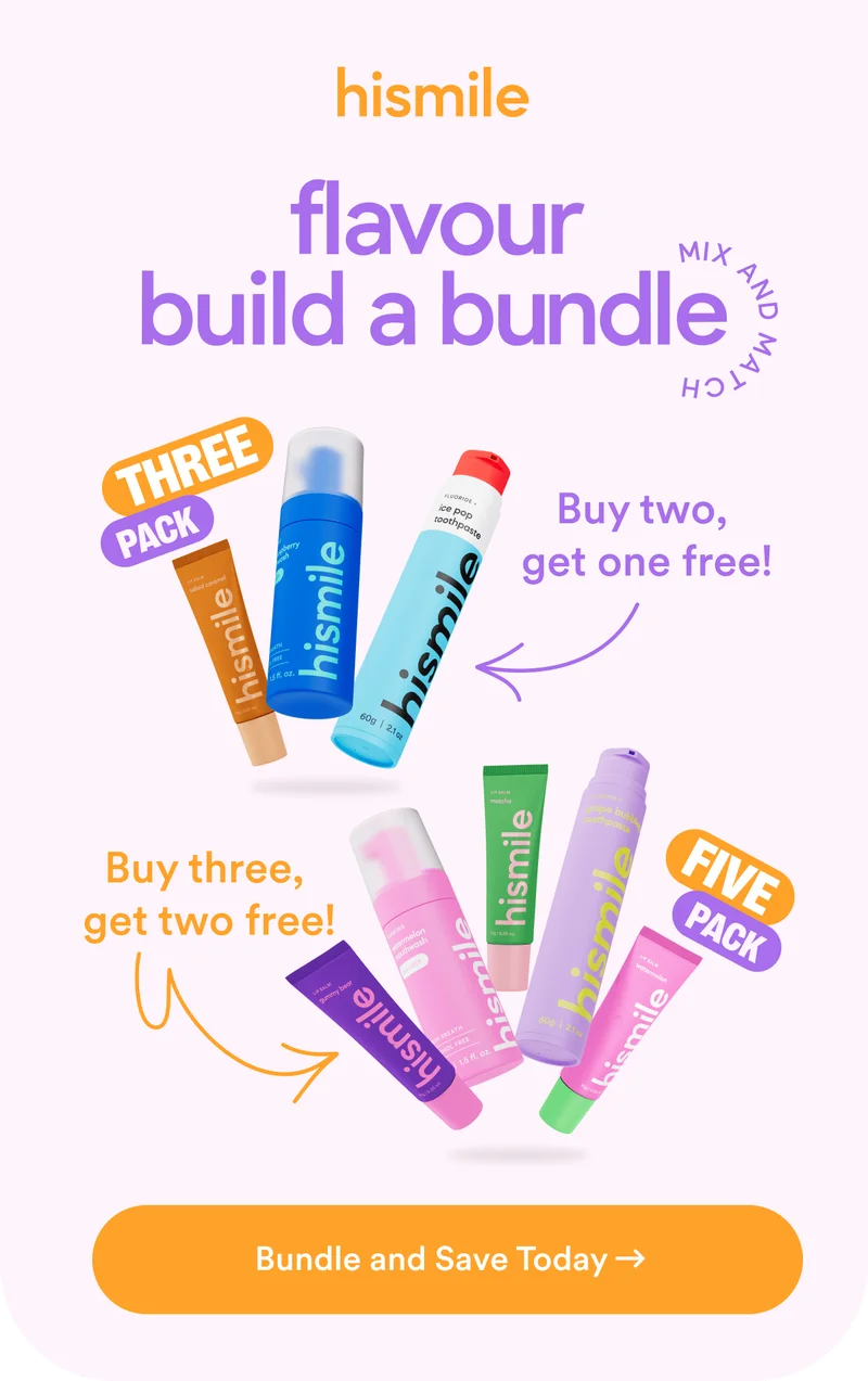 Hismile. Flavour build a bundle. Bundle and save today.
