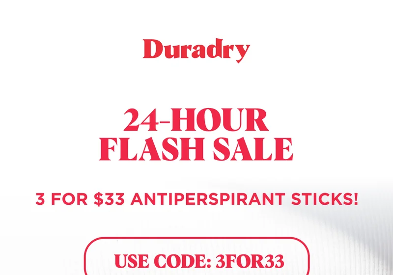 24-HOUR FLASH SALE 3 for $33 Antiperspirant Sticks! Use Code: 3FOR33