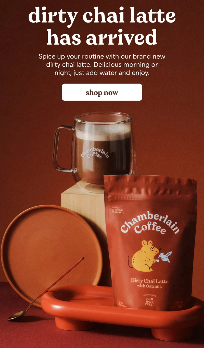 dirty chai latte has arrived. shop now.