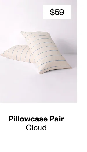 Pillowcase Pair in Cloud- Shop Now