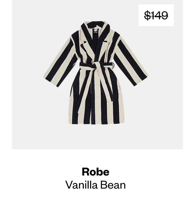 Shop - Robe - Vanilla Bean Stripes