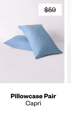 Pillowcase Pair in Capri- Shop Now