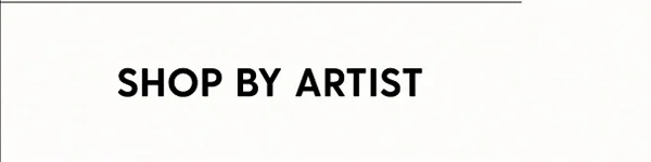 Shop by Artist