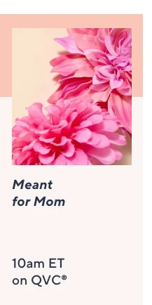 Meant for Mom