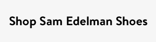 Shop Sam Edelman Shoes