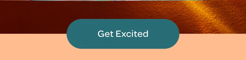 Get excited
